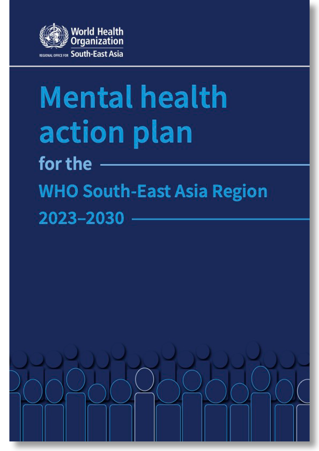 Mental health action plan for the WHO South-East Asia Region 2023–2030